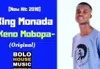 King Monada - Keno Mobopa