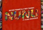 AUDIO Rechie Teanet & C Boy Teanet Ft King Monada - NuNu MP3 DOWNLOAD