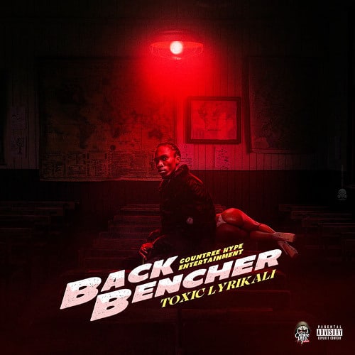 AUDIO Toxic Lyrikali - Backbencher Mp3 Download