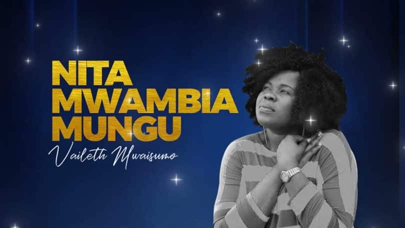 AUDIO Vaileth Mwaisumo - Nitamwambia Mungu MP3 DOWNLOAD