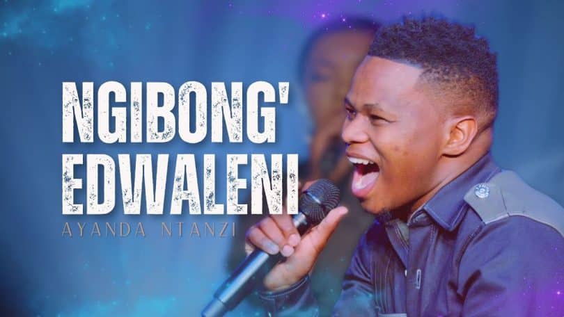 AUDIO Ayanda Ntanzi - Ngibong'edwaleni MP3 DOWNLOAD