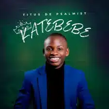 AUDIO Titus De Psalmist - Nshakalabe Uluse Lwanfumu MP3 DOWNLOAD