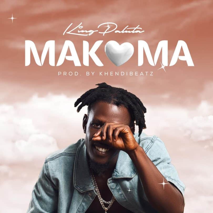 King Paluta – Makoma MP3 DOWNLOAD