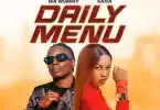 Winnie Wa Mummy - Daily Menu Ft King Saha (Pro. Nessim) MP3 DOWNLOAD