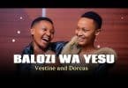 AUDIO Vestine and Dorcas – Balozi Wa Yesu MP3 DOWNLOAD