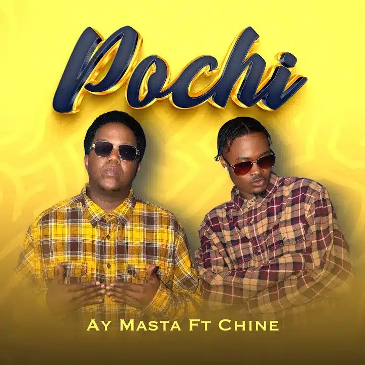 AY Masta Ft Chine - Pochi MP3 DOWNLOAD