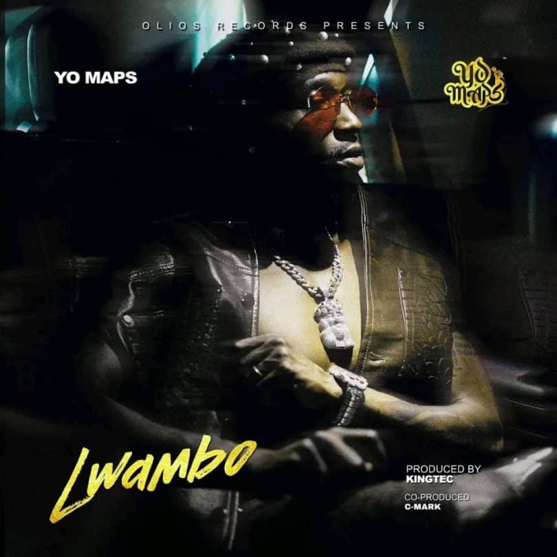 AUDIO Yo Maps - Lwambo MP3 DOWNLOAD