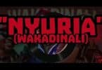 Wakadinali - "NYURIA"