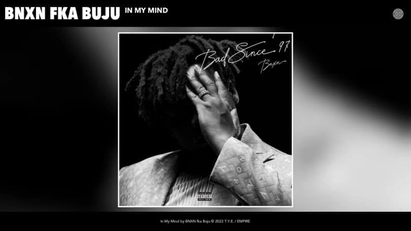BNXN fka Buju - In My Mind