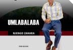 AUDIO Umlabalaba - Wayeqhakazile MP3 DOWNLOAD