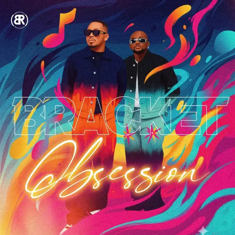 AUDIO Bracket - Obsession MP3 DOWNLOAD