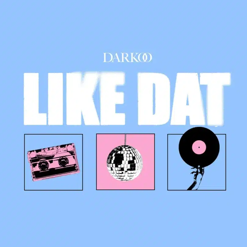 AUDIO Darkoo - Like Dat MP3 DOWNLOAD