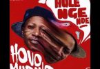 AUDIO Hulengende Ft Imvi & Angelo Pablo - Hovomupovo MP3 DOWNLOAD