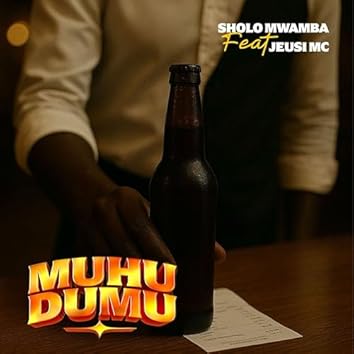AUDIO Sholo Mwamba Ft Jeusi Mc - Muhudumu MP3 DOWNLOAD