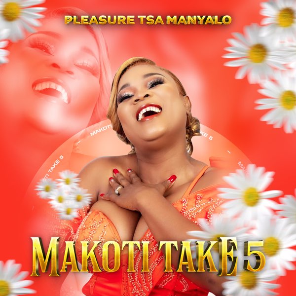 AUDIO Pleasure Tsa Manyalo - Makoti Take 5 MP3 DOWNLOAD