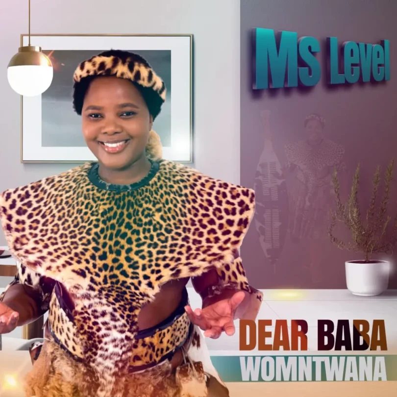 AUDIO Ms Level - Dear Baba Womntwana MP3 DOWNLOAD