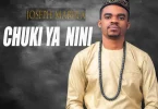 AUDIO Joseph Mabula - Chuki Ya Nini MP3 DOWNLOAD