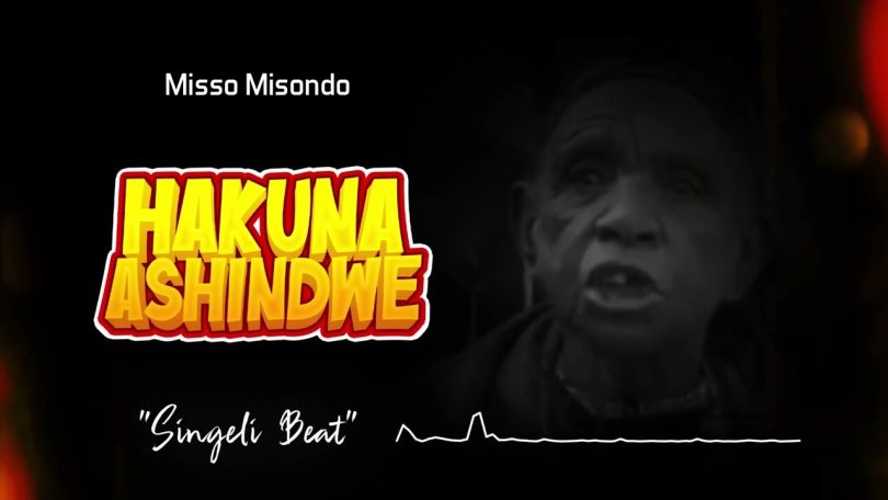 Misso Misondo – Hakuna Ashindwe MP3 DOWNLOAD