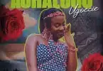 AUDIO Ugoccie - Achalugo MP3 DOWNLOAD