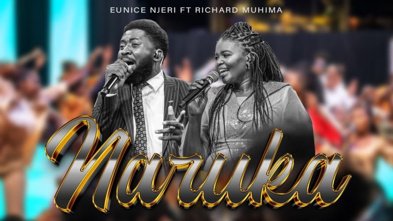 AUDIO Eunice Njeri Ft Richard Muhima - Naruka MP3 DOWNLOAD
